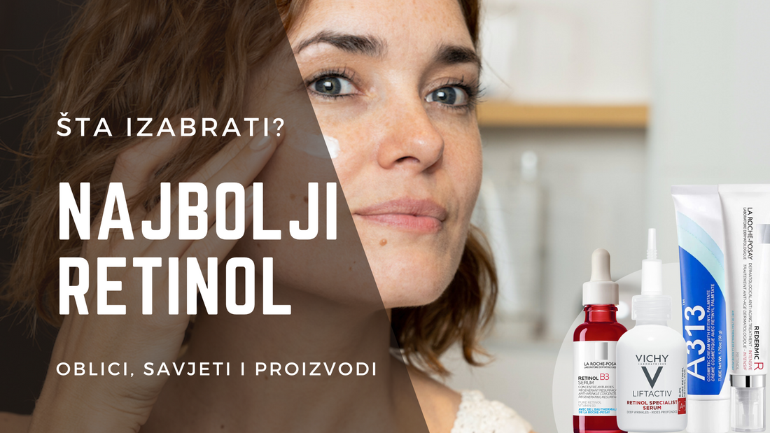 Najbolji retinol (retinoidi): Vodič kroz vrste i proizvode za svaki tip kože