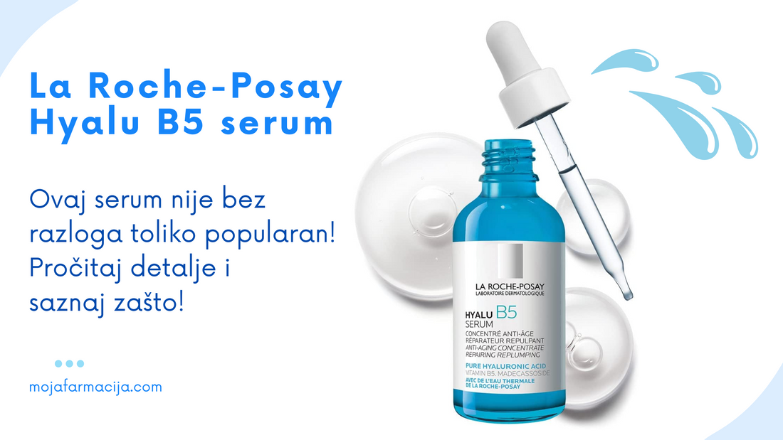 La Roche-Posay Hyalu B5 serum – hidratantna revolucija?